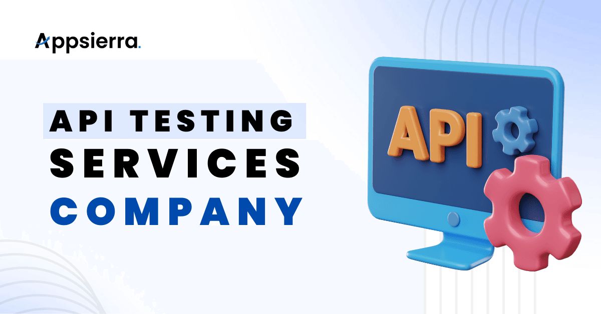 API Testing Services Company