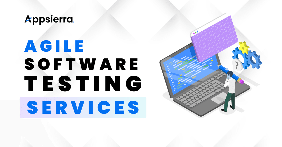 Agile Software Testing Services