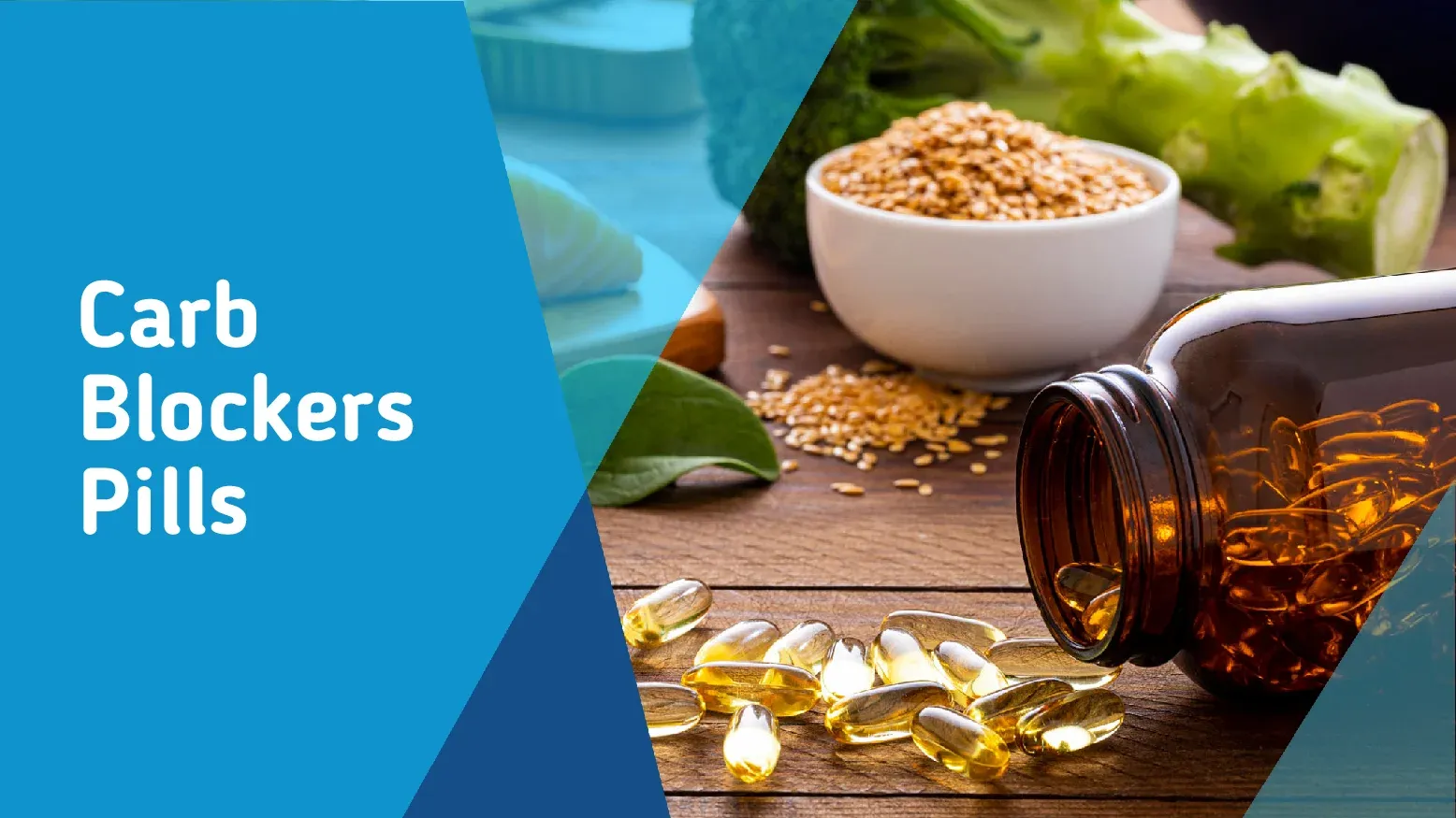 Carb Blocker Pills Benefits, Side Effects & Many More