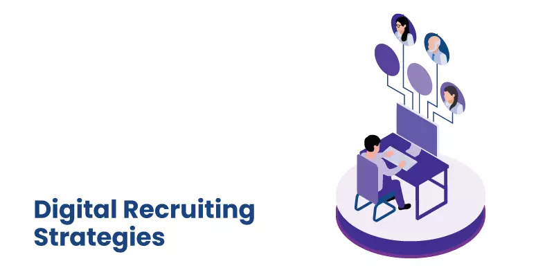 How to Develop Robust Digital Recruiting Strategies?